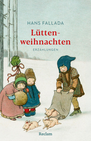 Hans Fallada: Lüttenweihnachten. Erzählungen