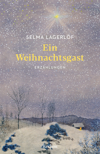 Selma Lagerlöf: Ein Weihnachtsgast. Erzählungen