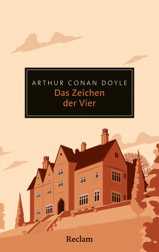 Arthur Conan Doyle: Das Zeichen der Vier