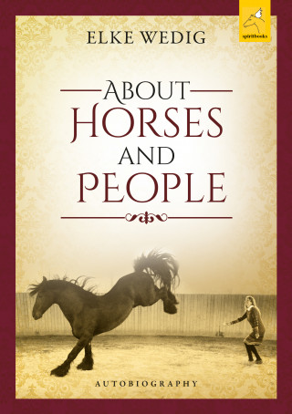 Elke Wedig: About Horses and People