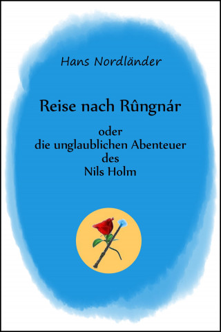 Hans Nordländer: Reise nach Rûngnár