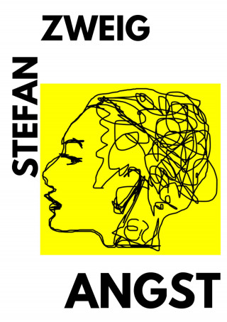 Stefan Zweig: Angst