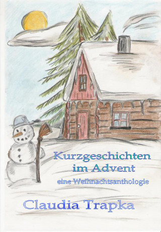 Claudia Trapka: Kurzgeschichten im Advent