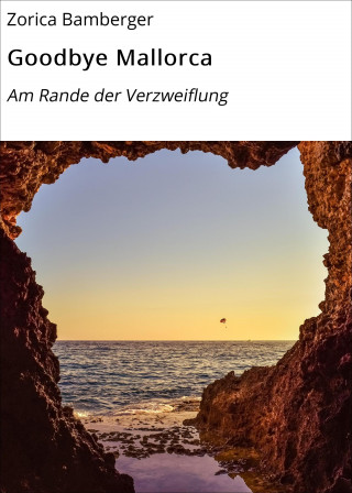 Zorica Bamberger: Goodbye Mallorca