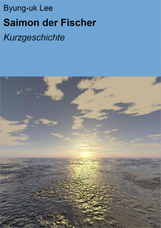 Byung-uk Lee: Saimon der Fischer