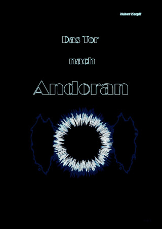 Hubert Mergili: Das Tor nach Andoran