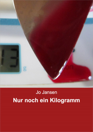 Jo Jansen: Nur noch ein Kilogramm