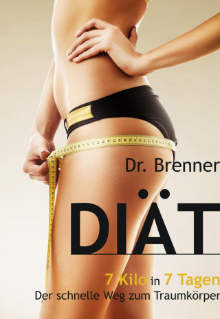 Dr. Paul Brenner: Brenner Diät