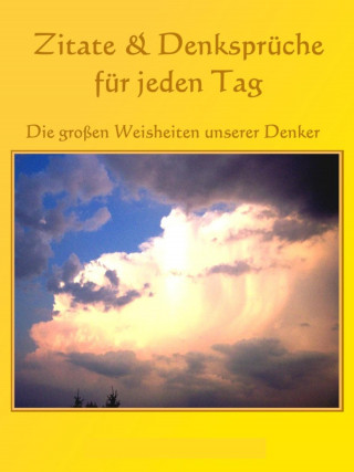Anne Graves: Zitate und Denksprüche für jeden Tag