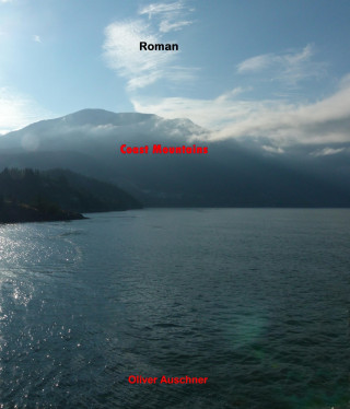 Oliver Auschner: Coast Mountains
