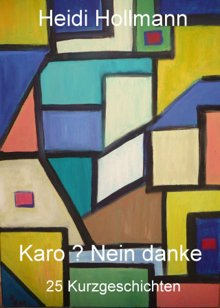 Heidi Hollmann: Karo ? nein danke
