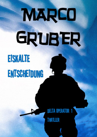 Marco Gruber: DELTA OPERATOR