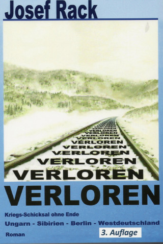 Josef Rack: Verloren