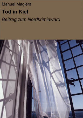 Manuel Magiera: Tod in Kiel