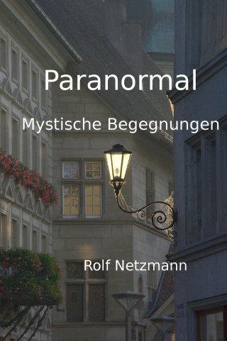 Rolf Netzmann: Paranormal