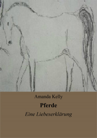 Amanda Kelly: Pferde
