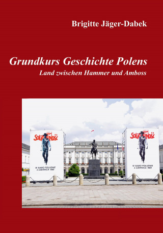 Brigitte Jäger-Dabek: Grundkurs Geschichte Polens