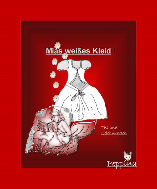 null Peppina: Mias weißes Kleid