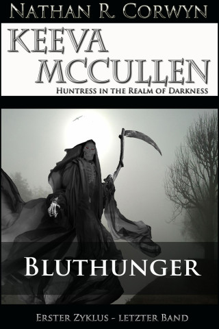 Nathan R. Corwyn: Keeva McCullen 7 - Bluthunger