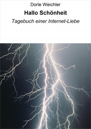 Dorle Weichler: Hallo Schönheit