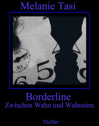 Melanie Tasi: Borderline