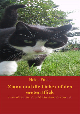Helen Fulda: Xianu und die Liebe
