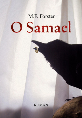 Martin Francis Forster: O Samael
