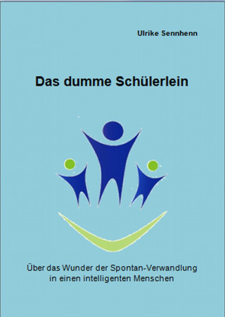 Ulrike Sennhenn: Das dumme Schülerlein