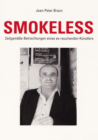 Jean-Peter Braun: Smokeless
