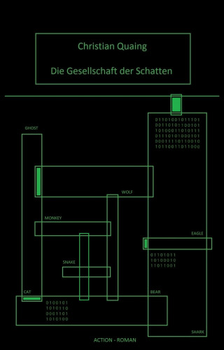 Christian Quaing: Die Gesellschaft der Schatten