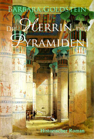 Barbara Goldstein: Die Herrin der Pyramiden