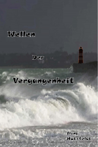 Nina Hutzfeldt: Wellen der Vergangenheit