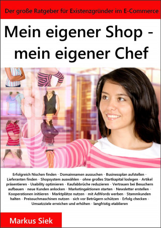 Markus Siek: Mein eigener Shop - mein eigener Chef