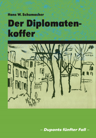 Hans W. Schumacher: Der Diplomatenkoffer