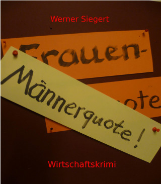 Werner Siegert: Männerquote