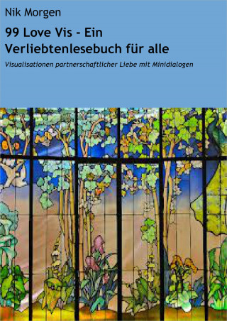 Nik Morgen: 99 Love Vis - Ein Verliebtenlesebuch für alle