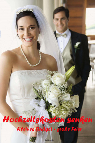 Max Rat-Geber: Hochzeitskosten senken