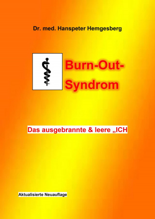 Dr. Hanspeter Hemgesberg: Burnout