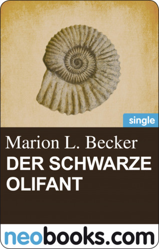 Marion L. Becker: Der schwarze Olifant