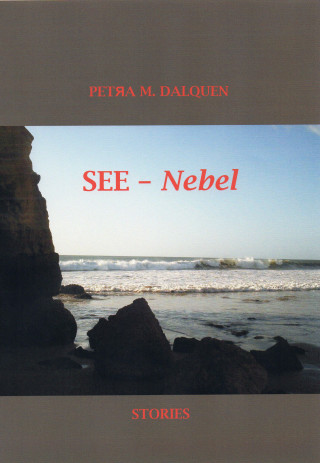 Petra Dalquen: See-Nebel