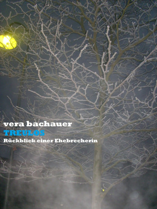 Vera Bachauer: treulos