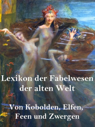 Norman Hall: Lexikon der Fabelwesen der alten Welt