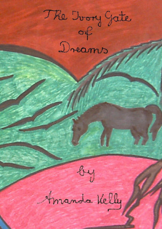 Amanda Kelly: The Ivory Gate of Dreams