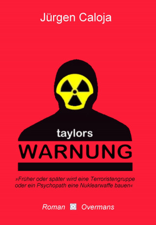 Jürgen Caloja: Taylors Warnung