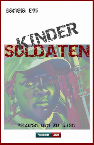 Sanela Egli: Kindersoldaten
