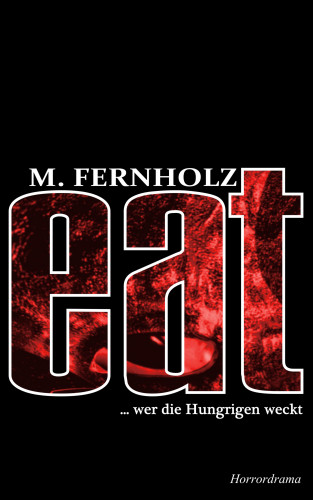 M. Fernholz: eat