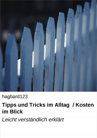 null hagbard123: Tipps und Tricks im Alltag / Kosten im Blick