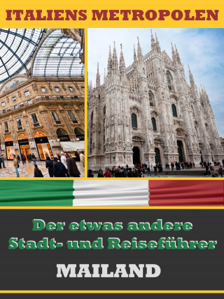 A.D. Astinus: MAILAND - Der etwas andere Stadt- und Reiseführer