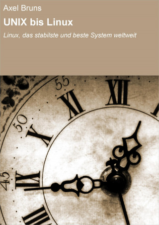 Axel Bruns: UNIX bis Linux