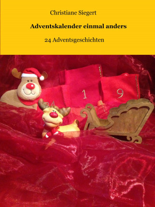 Christiane Siegert: Adventskalender einmal anders